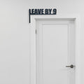 Leave By 9 Door Trim