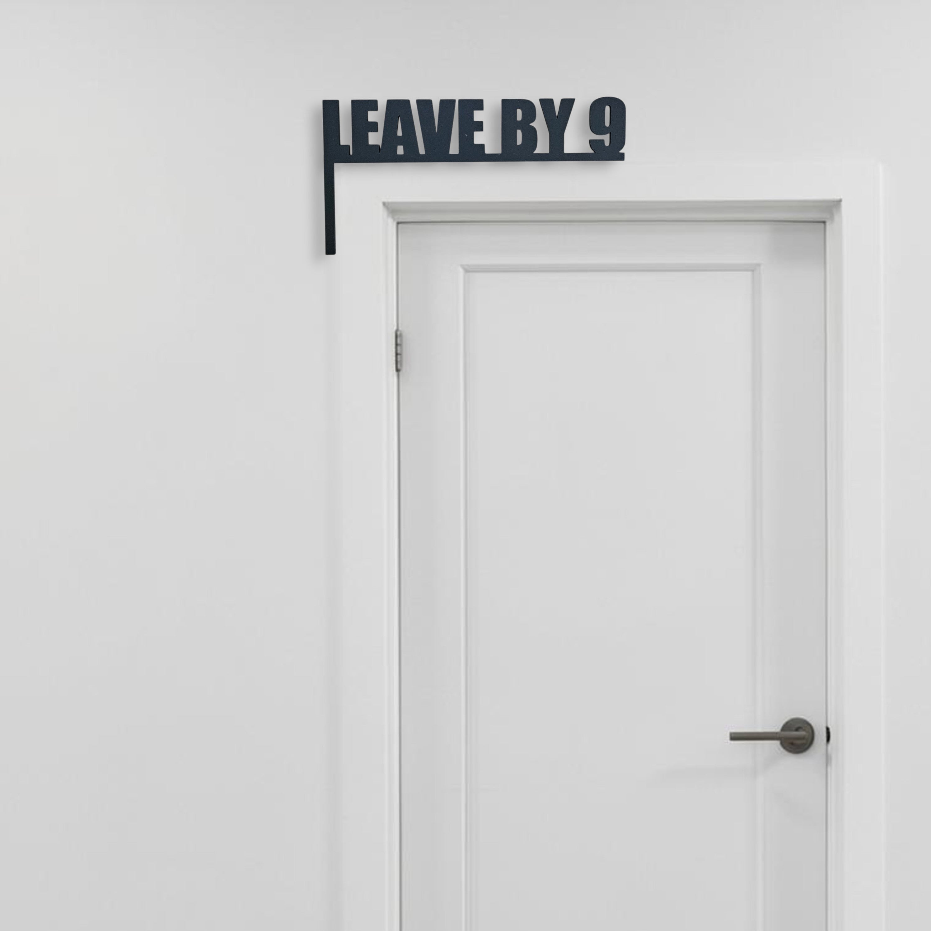 Leave By 9 Door Trim