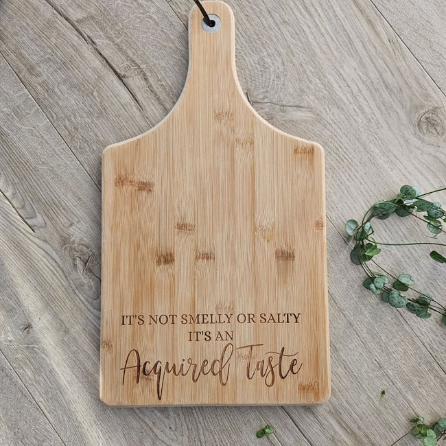 Bamboo Cheese Board - It’s An Acquired Taste - Cheese Boards