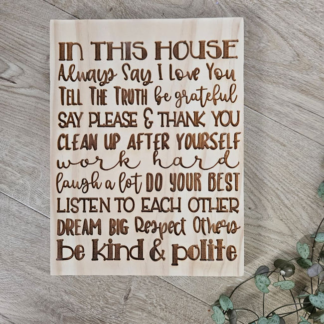 House Rules Happen Solid Pine Sign - Pine Sign