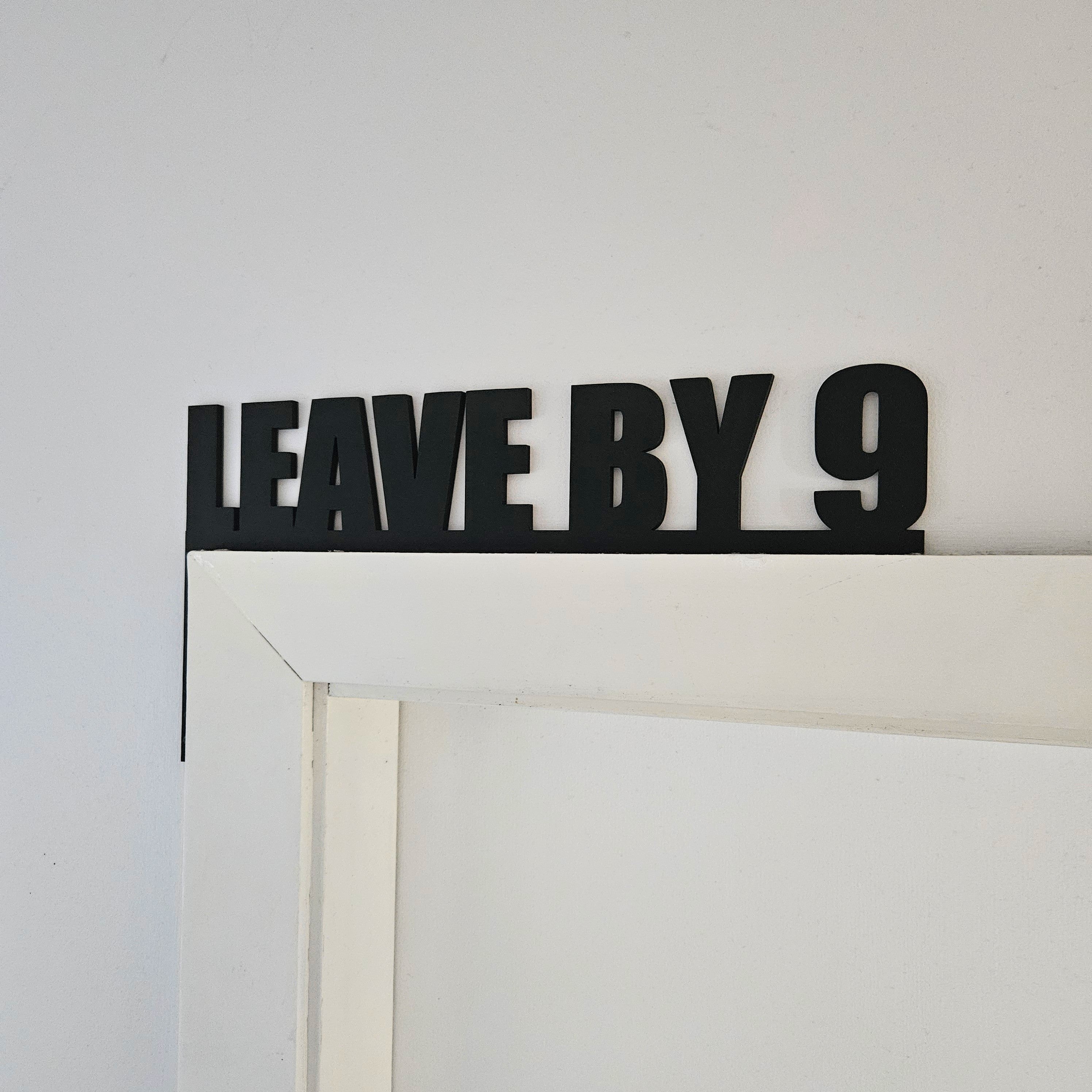Leave By 9 Door Trim