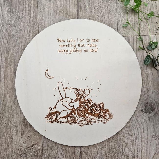 Winnie the Pooh - How Lucky Am I Round - Pine Sign