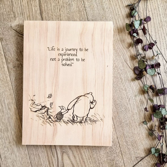 Winnie the Pooh - Life is a Journey Quote Solid Pine Sign - Pine Sign